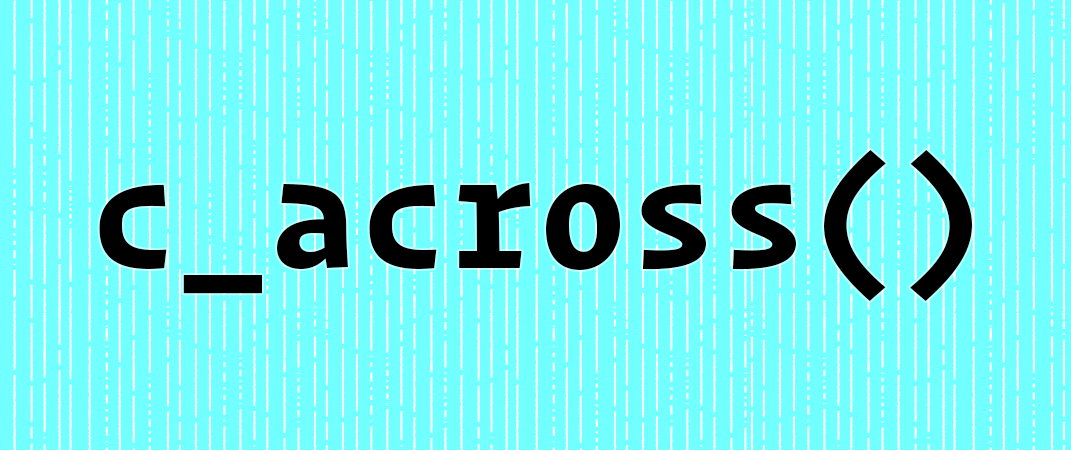 c_across() written in black against a blue background with slight white stripes.